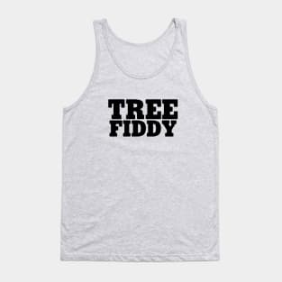 Tree Fiddy Tank Top